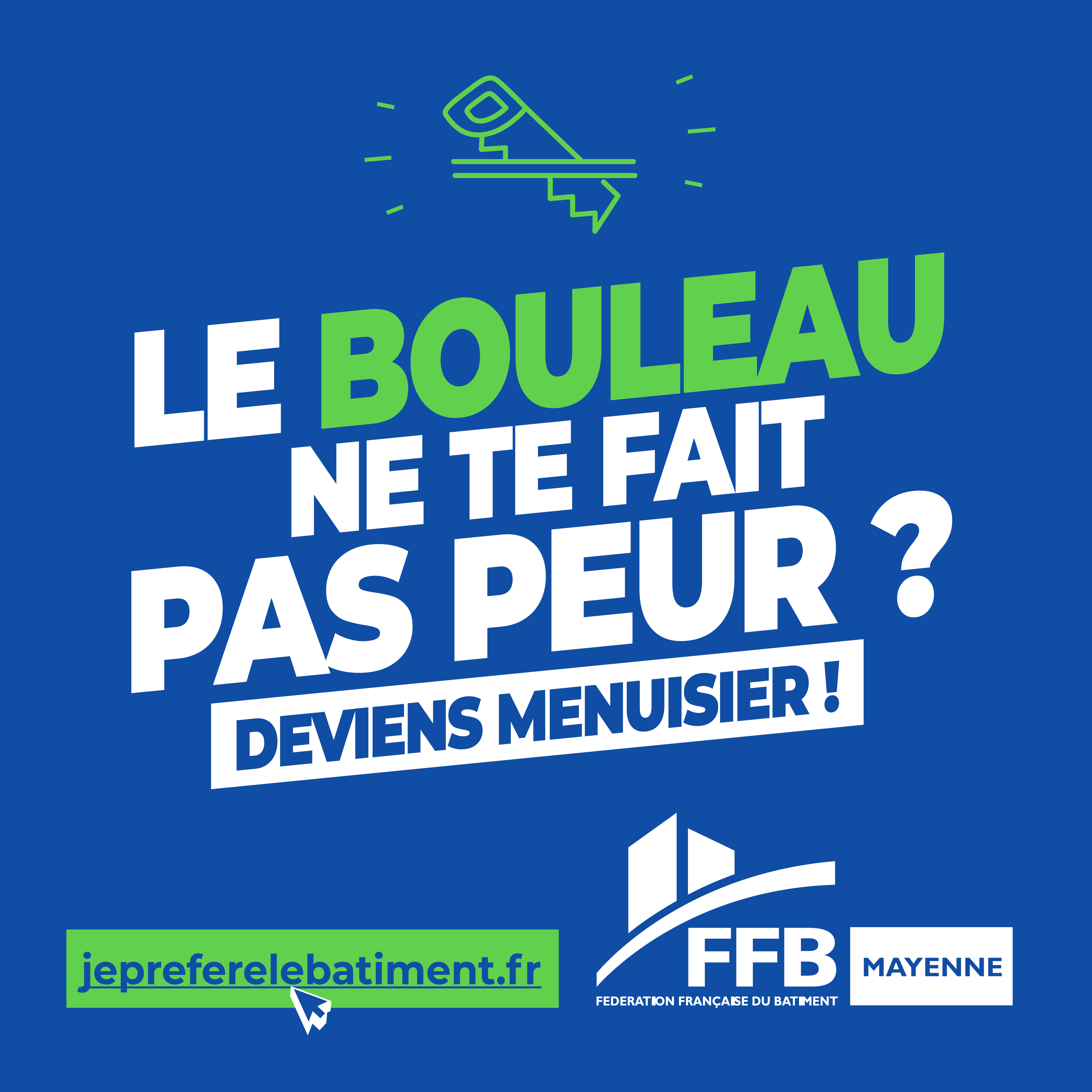 Affiche avec l'inscription "Le Bouleau ne te fait pas peur" pour "je préfère le batiment"